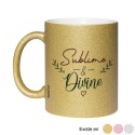 Mug paillette - Sublime et divine